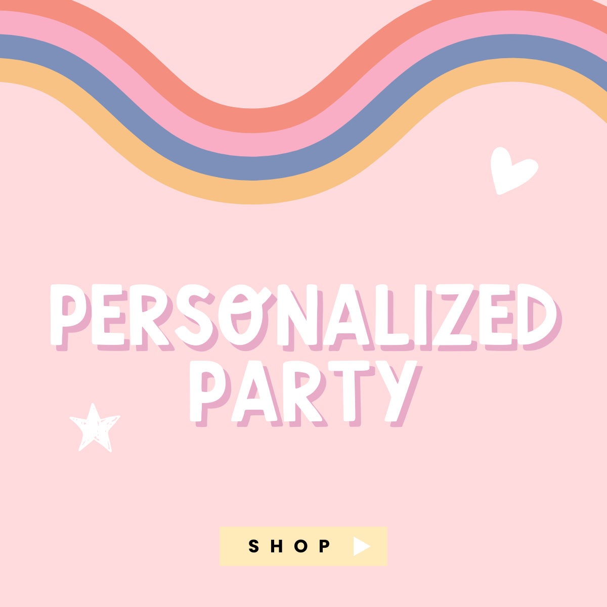 Personalized Party